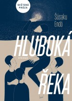 Knižní tip: Hluboká řeka - Endó Šúsaku